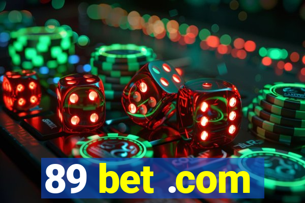 89 bet .com